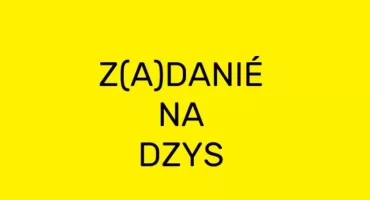 Z(A)DANIÉ NA DZYS (2)